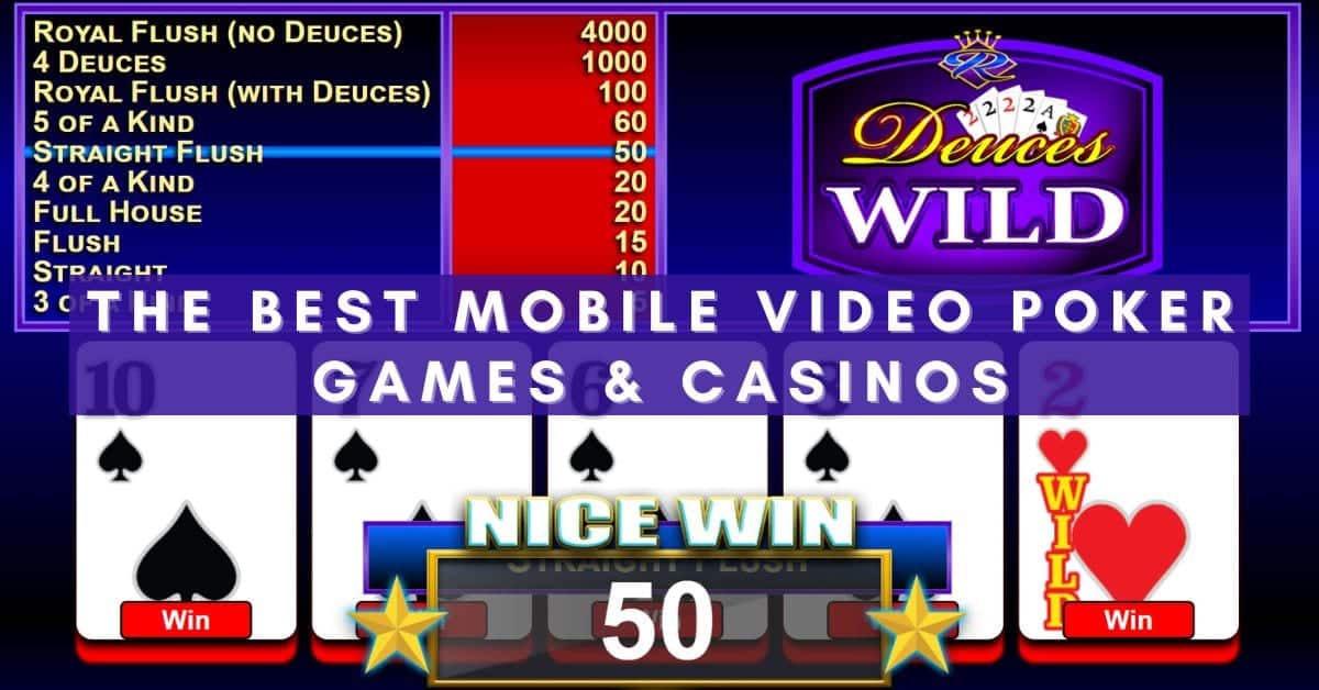 The Best Mobile Video Poker Games & Casinos