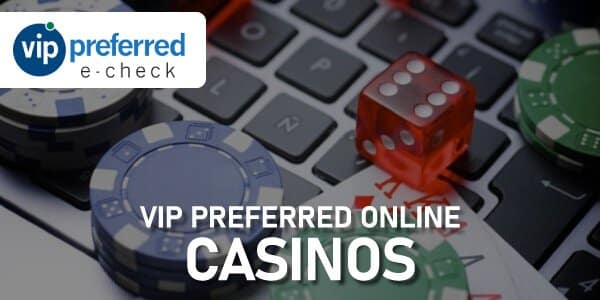 VIP Preferred Online Casinos VIP-Preferred-Online-Casinos