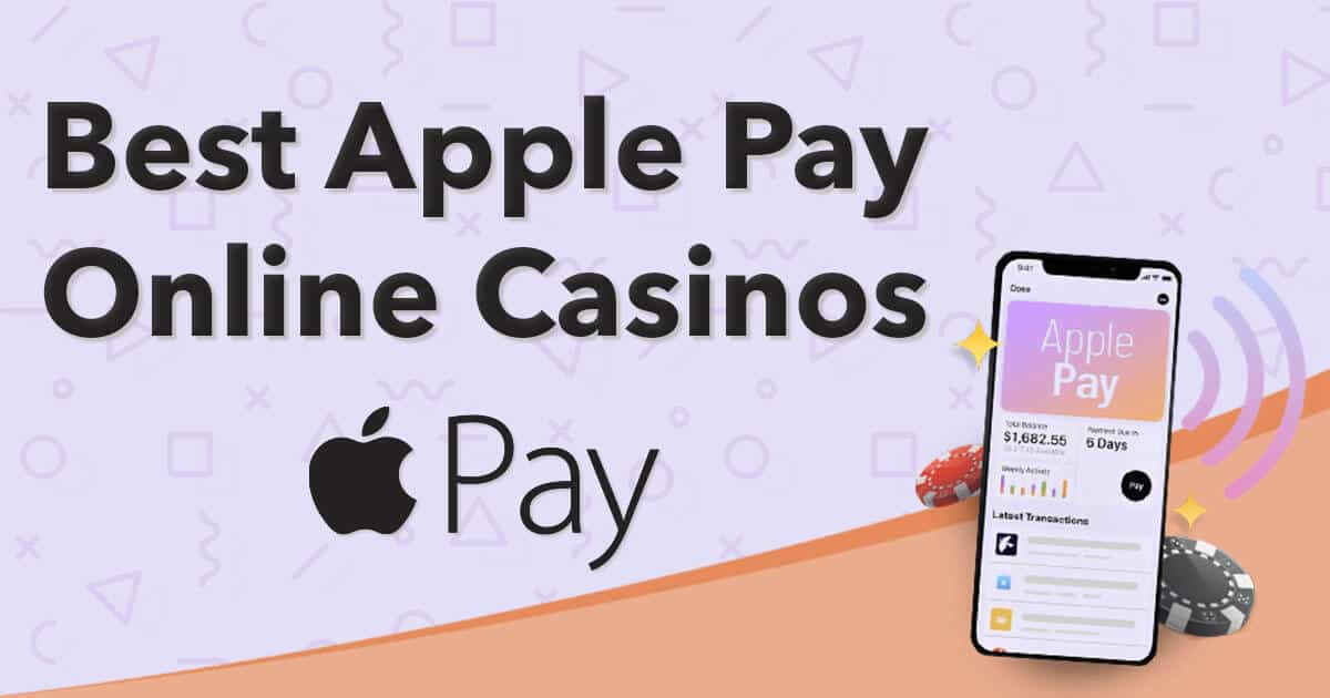 Best Apple Pay Online Casinos