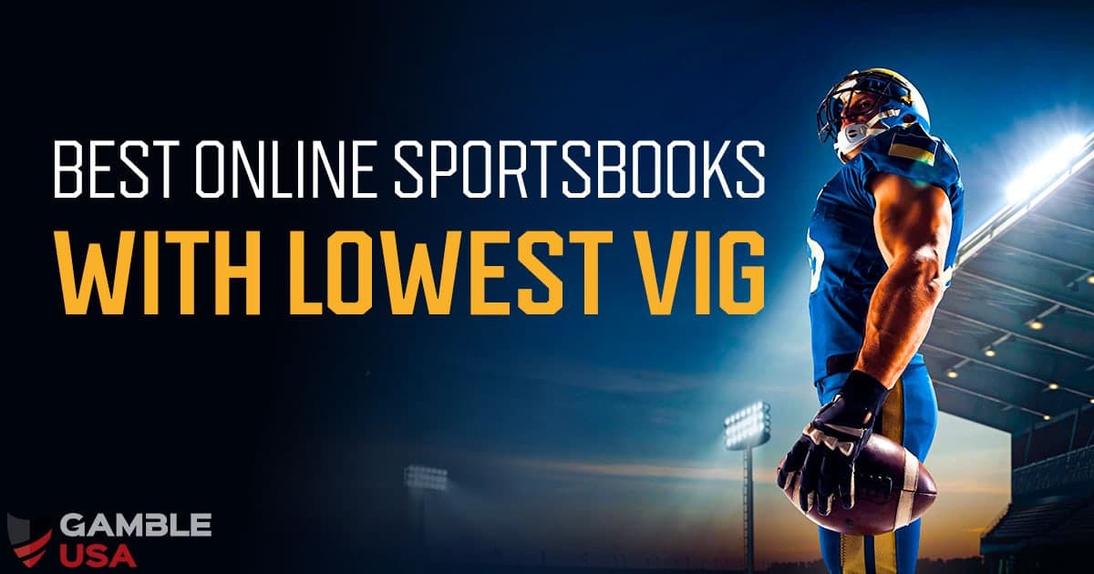 best online sportsbooks with lowest vig