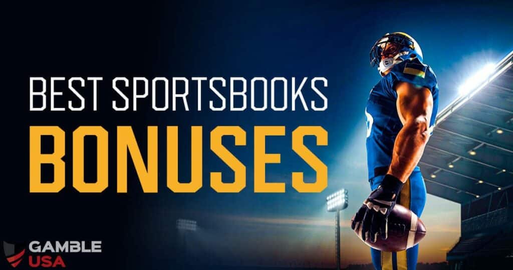 Best Sportsbook Bonuses