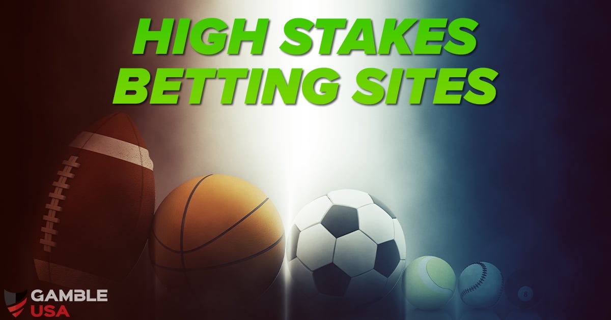 high stakes betting sites
