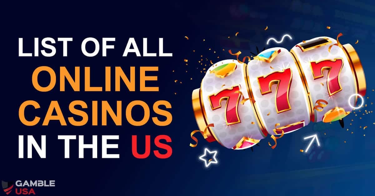 List of All Online Casinos in the US
