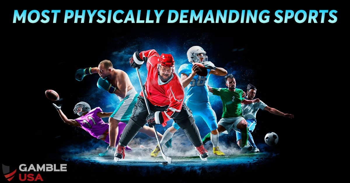 Most Physically Demanding Sports