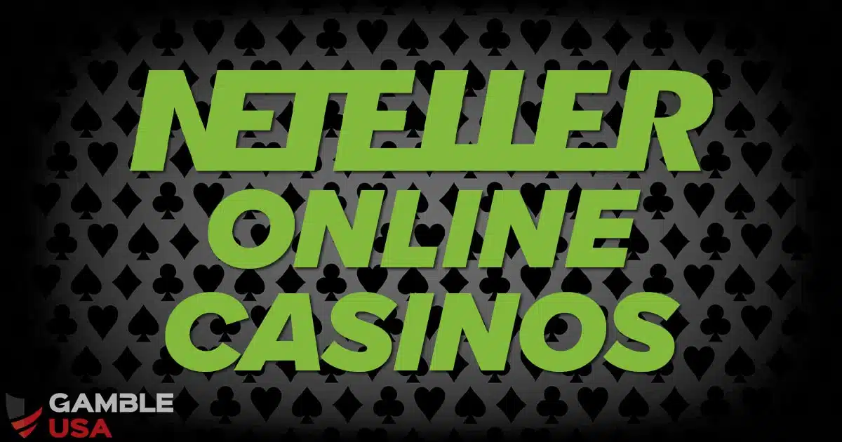 Neteller Online Casinos