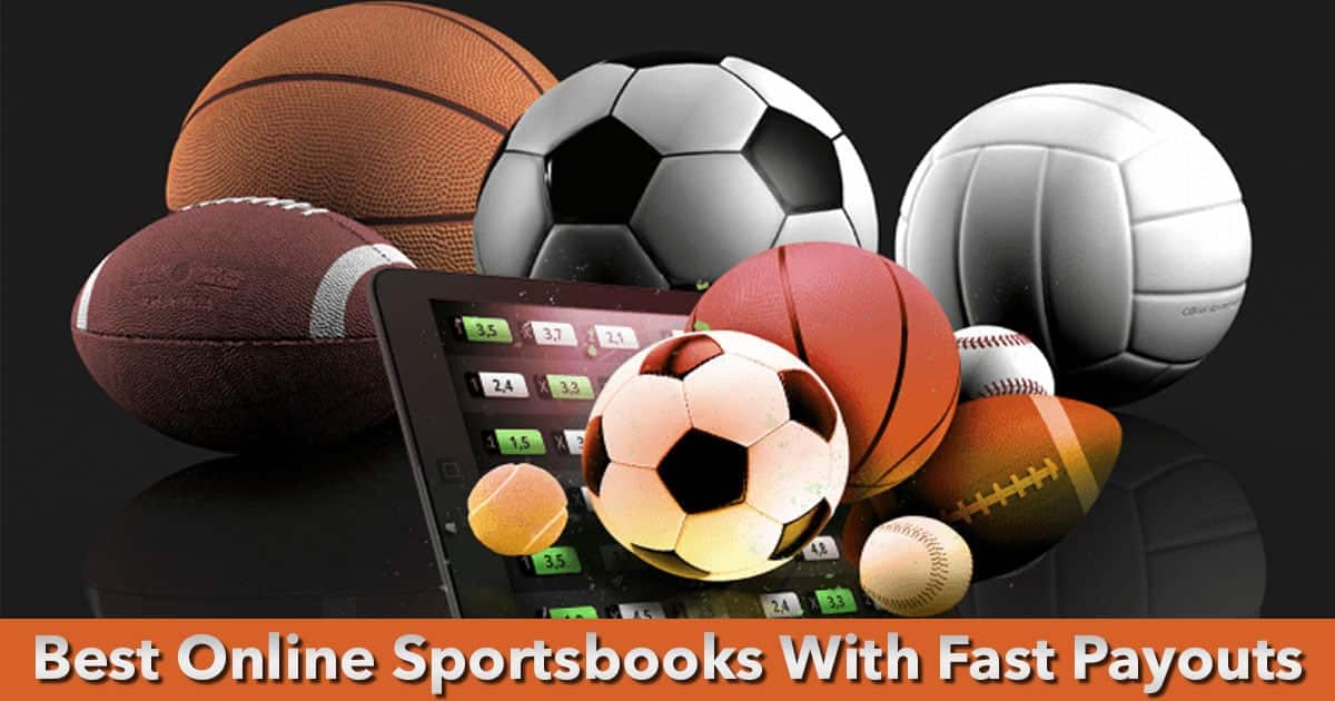 online sportsbooks fast payouts