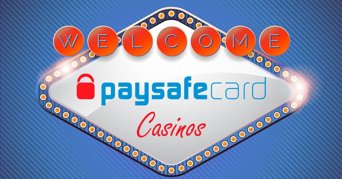 Paysafecard Online Casinos