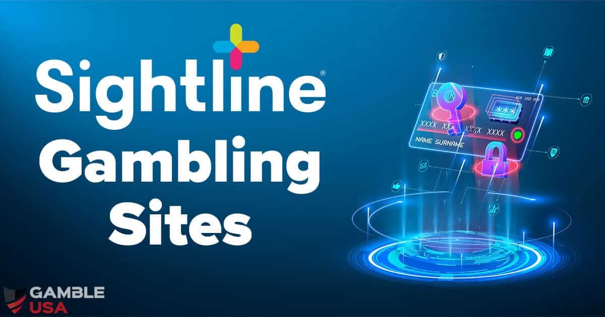 Sightline Gambling Sites