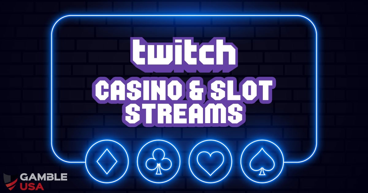 Twitch Casino And Slot Streams