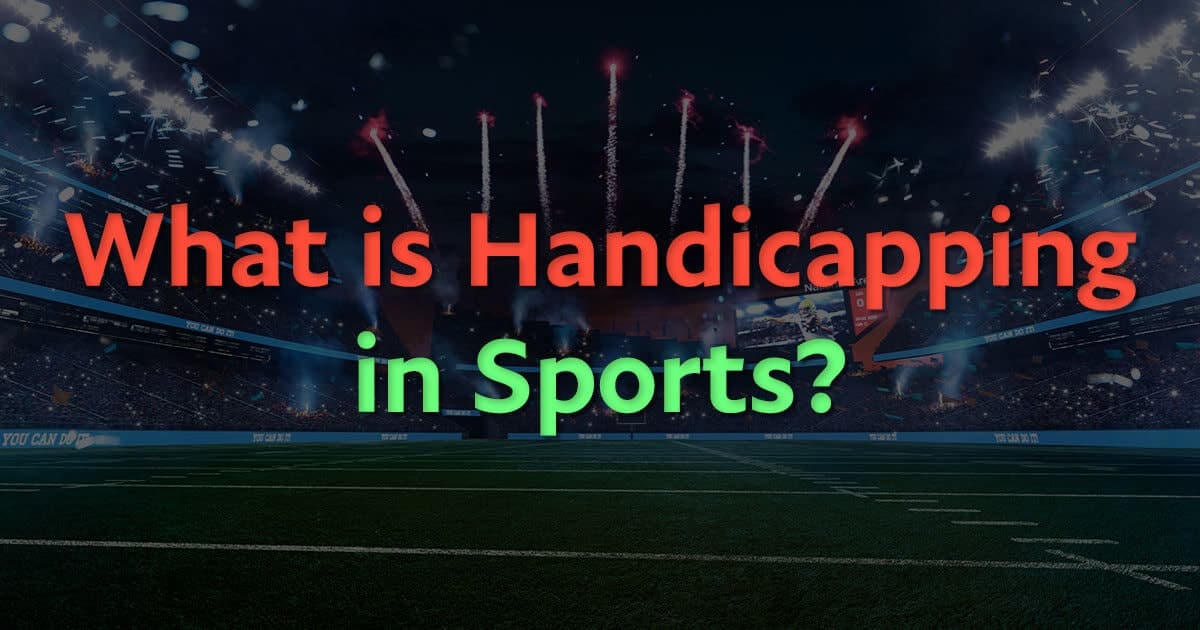 what is handicapping in sports
