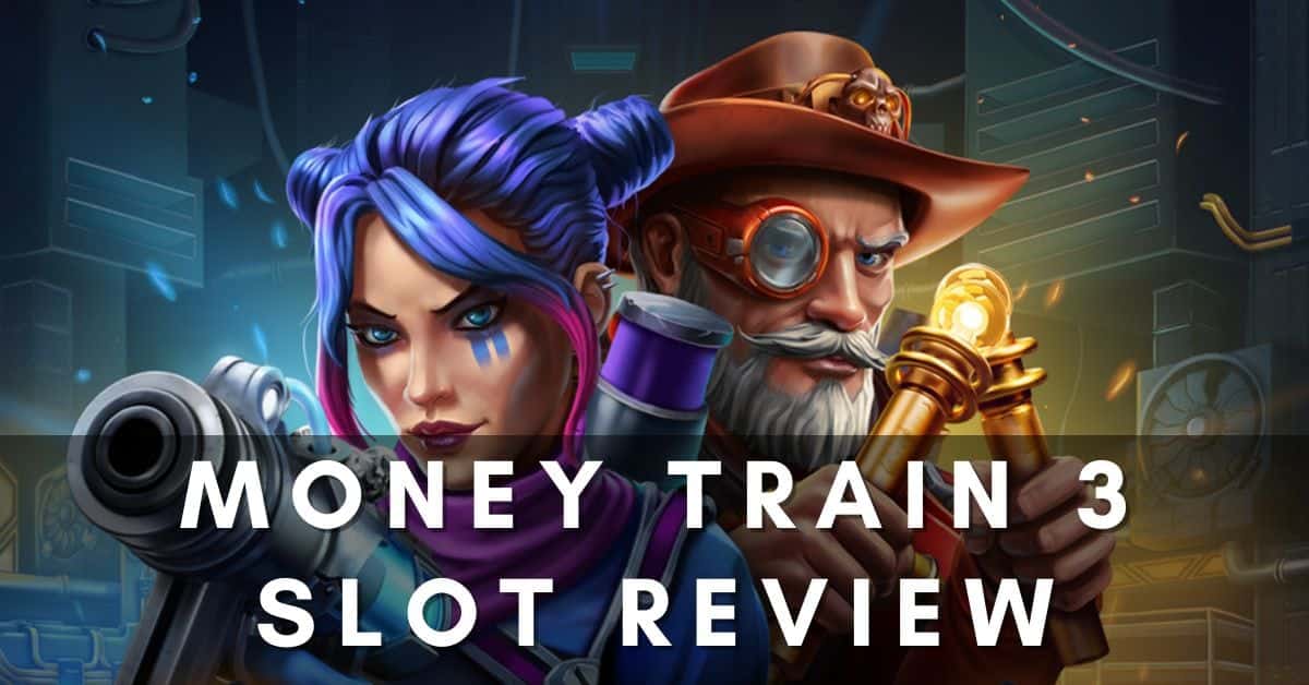 Money Train 3 Slot Review