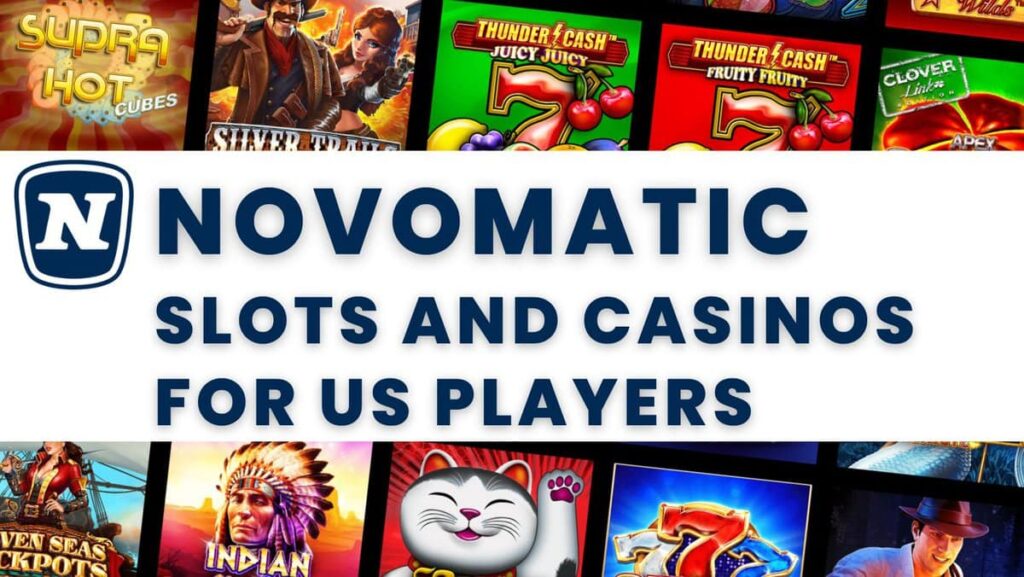 Novomatic-Slots-and-Casinos-for-US-Players-1024x577