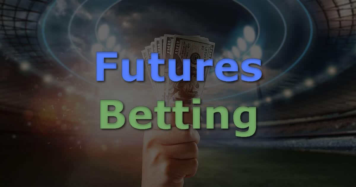 Futures Betting