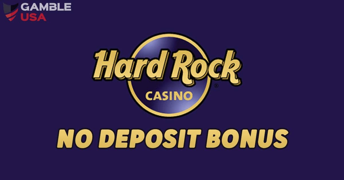 Hard Rock Casino No Deposit Bonus