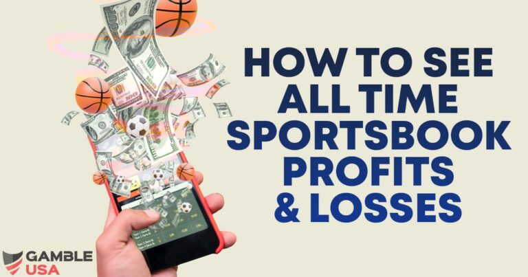 How to See All Time Sportsbook Profits & Losses