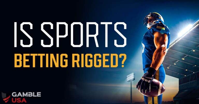 Is Sports Betting Rigged?