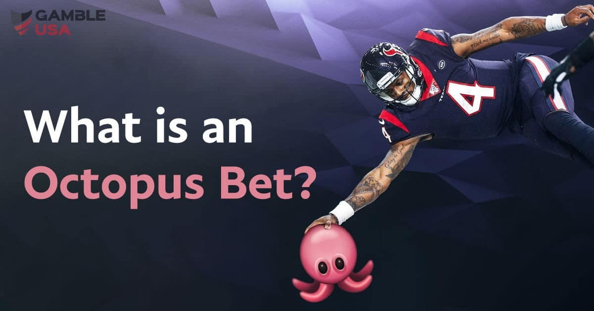 What is an Octopus Bet?